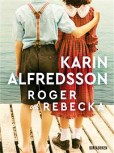 Karin Alfredsson roger-och-rebecka